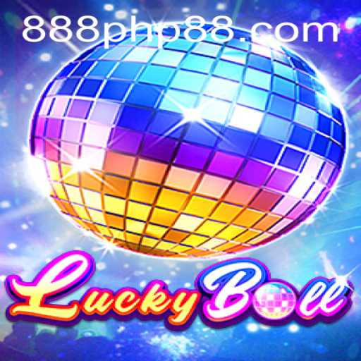 Unlock the Thrill of LuckyBall on 888PHP.com: A New Gaming Adventure