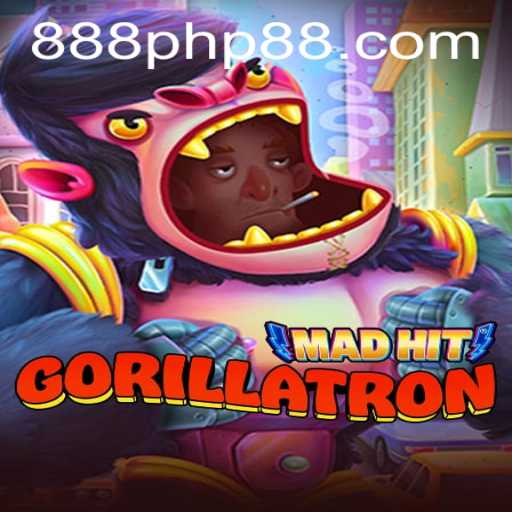 MadHitGorillatron: A New Gaming Sensation by 888PHP.com