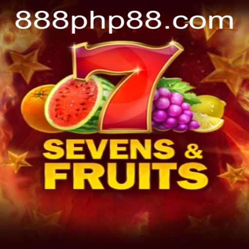 SevensFruits Game by 888PHP.com: A Detailed Exploration